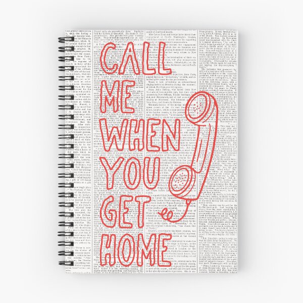 Item preview, Call Me When You Get Home designed and sold by emilysahrelove.
