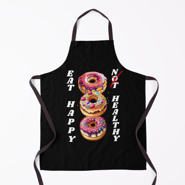 Item preview, Eat Happy Not Healthy Funny Donut Lover Gift Cute Dessert Pun Design for World Donut Day designed and sold by Im-Ara.