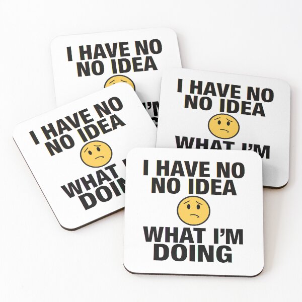 Item preview, I Have No Idea What I’m Doing Funny Relatable Confusion Quote Design designed and sold by Kavya Art.