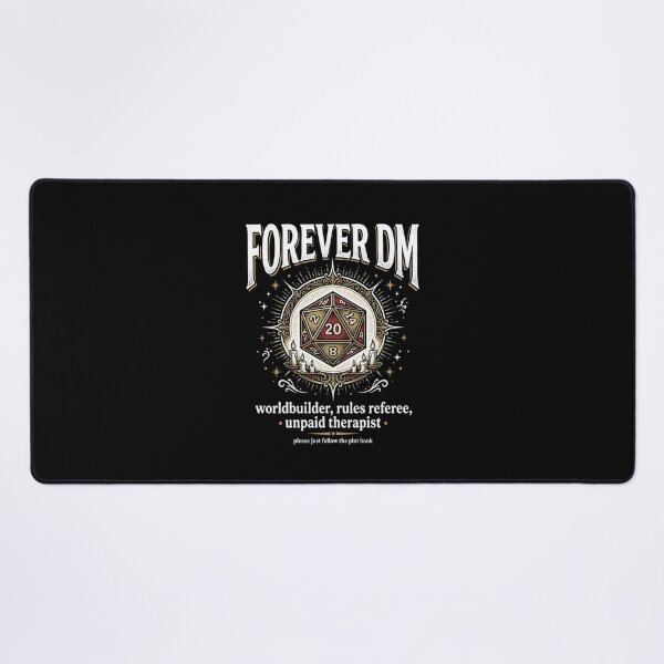 Item preview, Forever DM Worldbuilder Rules Referee Unpaid Therapist designed and sold by Fenay Designs.