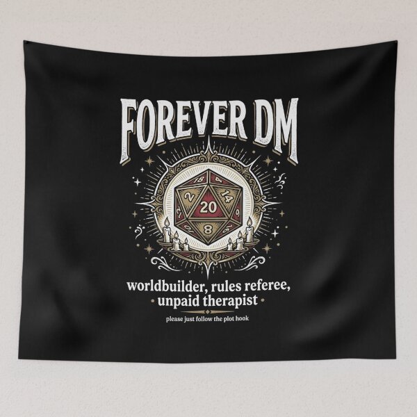 Item preview, Forever DM Worldbuilder Rules Referee Unpaid Therapist designed and sold by Fenay Designs.