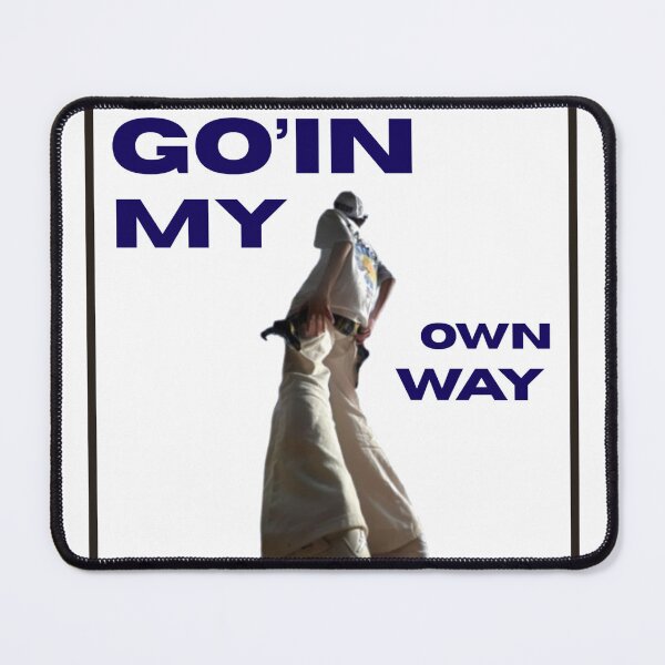 Item preview, Go’in My Own Way Streetwear Graphic – Bold Aesthetic Quote Design designed and sold by ravenRM.