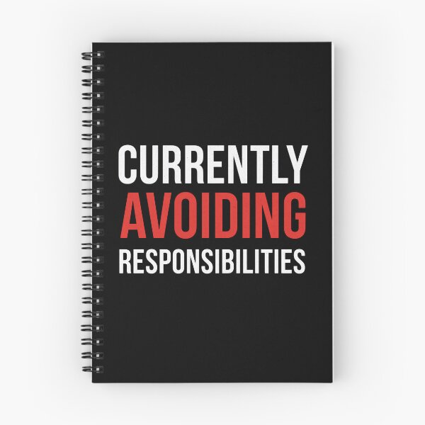 Item preview, Currently Avoiding Responsibilities Funny Procrastination Quote Design designed and sold by Kavya Art.