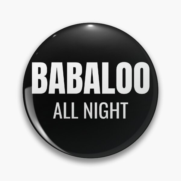 Artikelvorschau, Babaloo All Night (Weiß) entworfen und verkauft von ShipCrewNation.