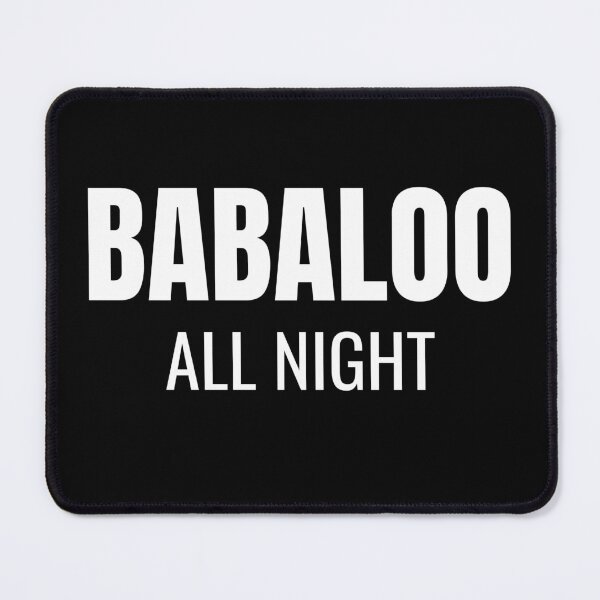 Item preview, Babaloo All Night (White) designed and sold by ShipCrewNation.