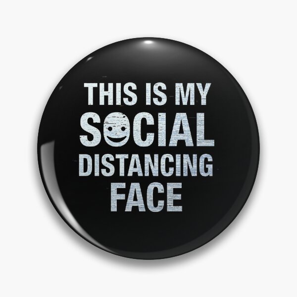 Item preview, This Is My Social Distancing Face Funny Introvert Humor Design designed and sold by Kavya Art.