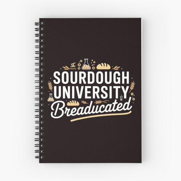 Item preview, Sourdough University Breaducated  – Yeast Joke  Bread Baking Tee Artisan Baking designed and sold by Redgiant87x.