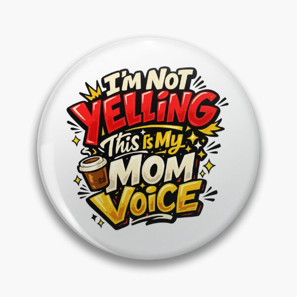 Item preview, I'm Not Yelling This Is My Mom Voice | Funny Mother's Day Gift designed and sold by MartBook.