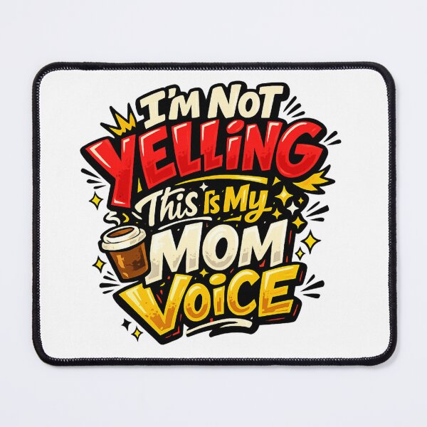 Item preview, I'm Not Yelling This Is My Mom Voice | Funny Mother's Day Gift designed and sold by MartBook.