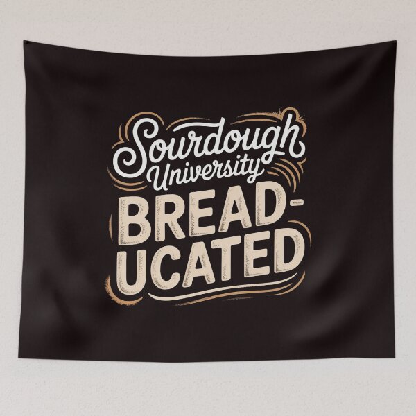 Item preview, Sourdough University Breaducated – Baking Enthusiast Food Pun Artisan Bread Apparel designed and sold by Redgiant87x.