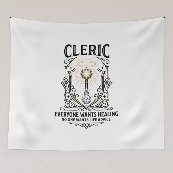Item preview, Cleric Everyone Wants Healing No One Wants Life Advice designed and sold by Fenay Designs.