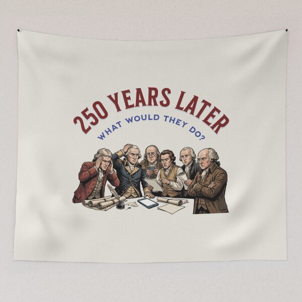 Item preview, 250 Years Later Founding Fathers Ponder USA designed and sold by AntiqueImages.
