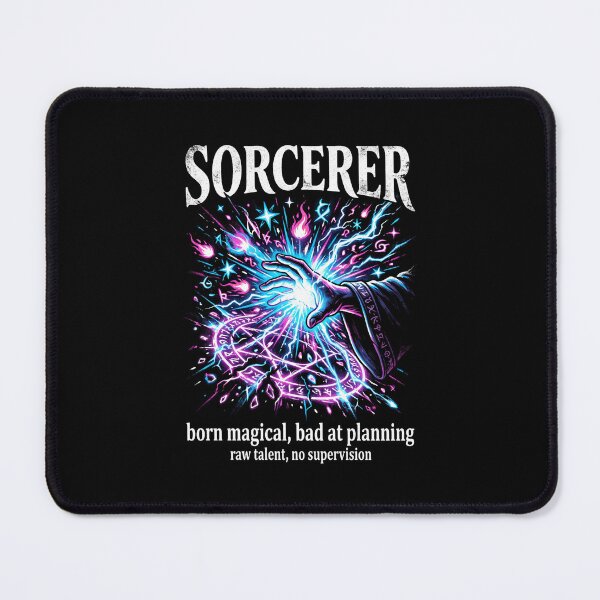 Item preview, Sorcerer Born Magical Bad At Planning Raw Talent No Supervision designed and sold by Fenay Designs.