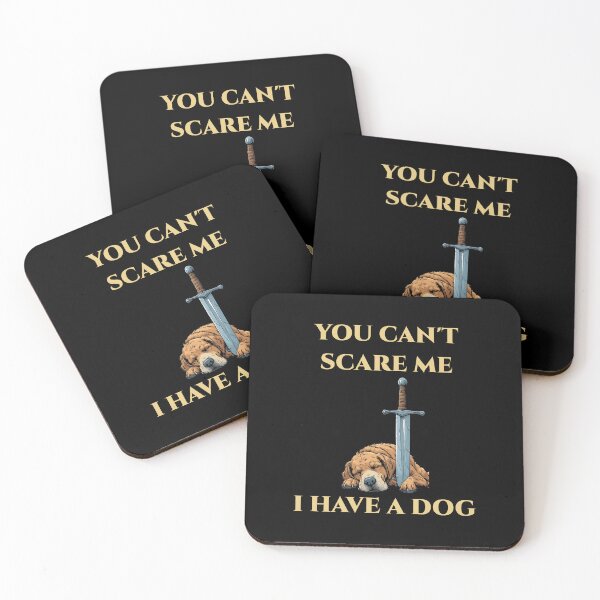 Item preview, You Can’t Scare Me, I Have a Dog designed and sold by Icareis-Studios.
