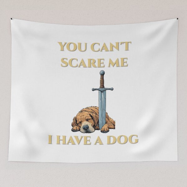 Item preview, You Can’t Scare Me, I Have a Dog designed and sold by Icareis-Studios.
