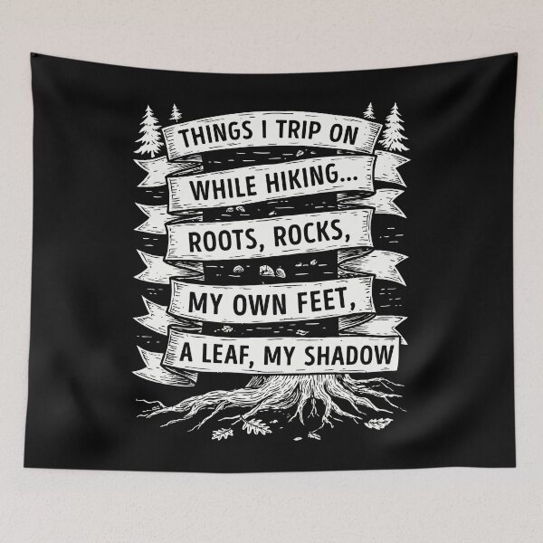 Item preview, Funny Hiking Things I Trip On Clumsy Hiker Outdoor Humor designed and sold by RareBunny.