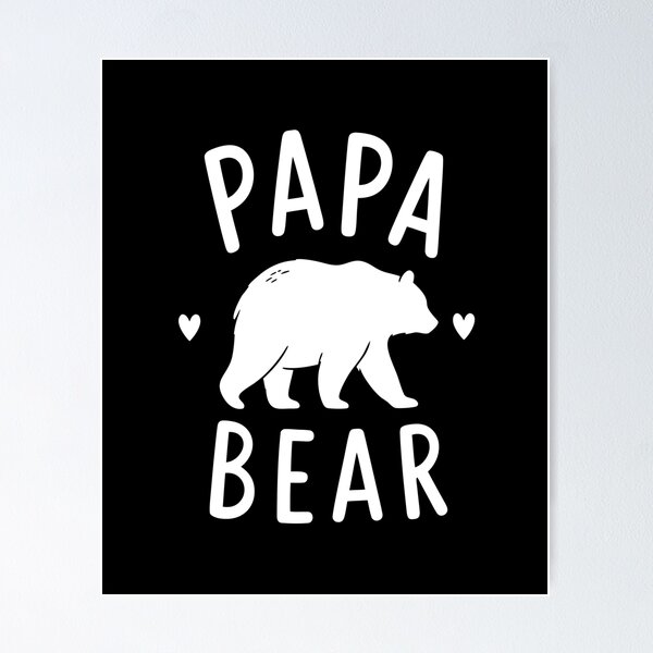 Item preview, Papa Bear designed and sold by Friendlycreator.