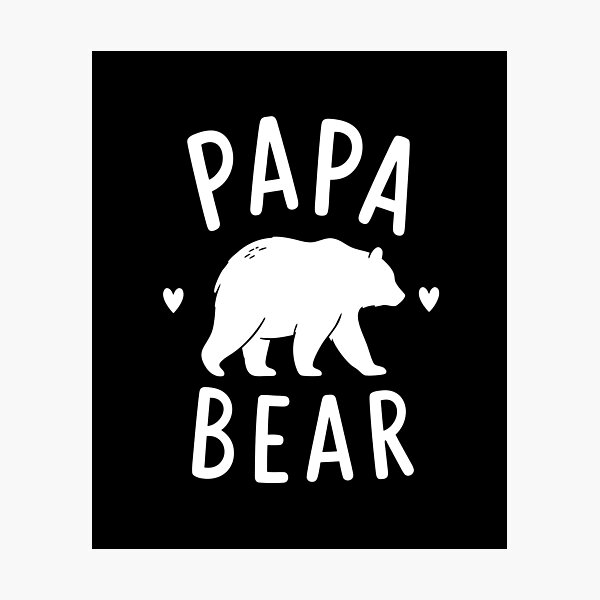 Item preview, Papa Bear designed and sold by Friendlycreator.