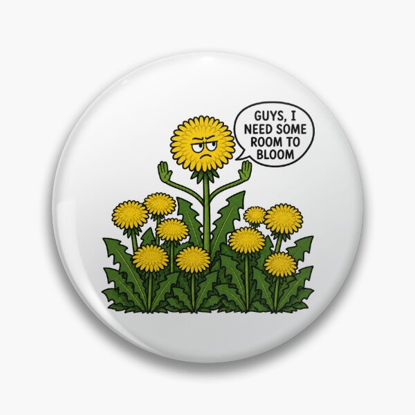Item preview, Guys I Need Some Room To Bloom designed and sold by BSCI Designs.
