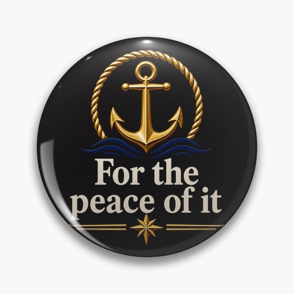 Item preview,  For the Peace of It – Nautical Anchor Sailing Design | Ocean Calm Marine Lifestyle Graphic designed and sold by MWSailingClub.