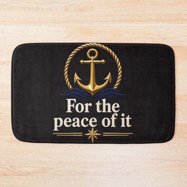 Item preview,  For the Peace of It – Nautical Anchor Sailing Design | Ocean Calm Marine Lifestyle Graphic designed and sold by MWSailingClub.