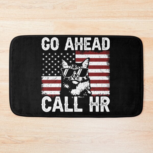 Item preview, Go Ahead Call Hr Workplace Employee Cat Patriot designed and sold by 76Valeria.