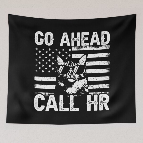 Item preview, Go Ahead Call Hr Workplace Employee Cat Patriot designed and sold by 76Valeria.