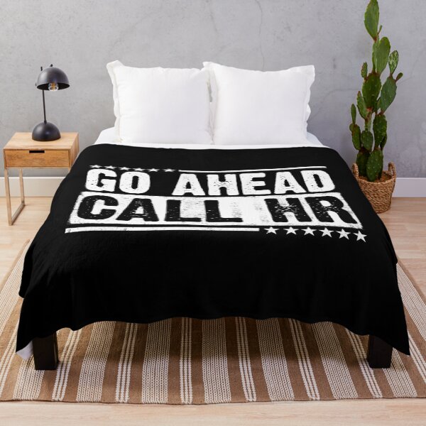 Item preview, Go Ahead Call HR Workplace Humor Employee Defiance Corporate Office designed and sold by 76Valeria.