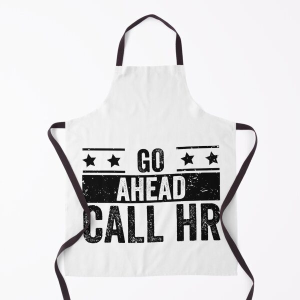 Item preview, Copy of Go Ahead Call Hr Funny Workplace Employee Humor designed and sold by 76Valeria.