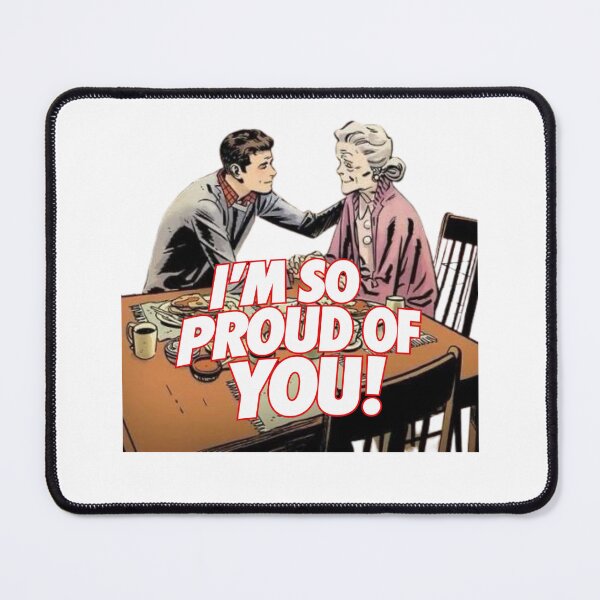 Item preview, I´m so proud of you designed and sold by NDrake31.
