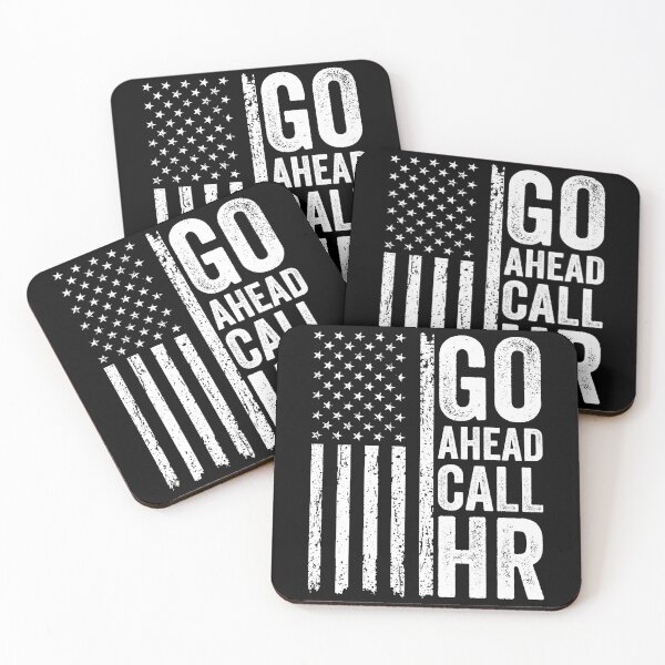 Item preview, Go Ahead Call Hr Workplace Humor Corporate Human Resources Employee designed and sold by 76Valeria.