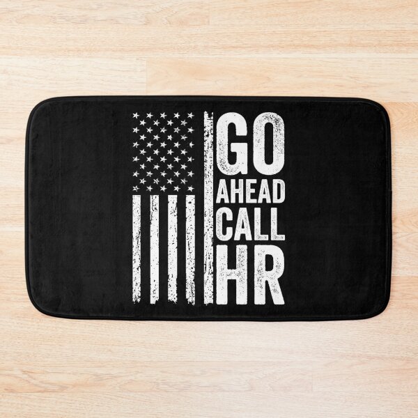 Item preview, Go Ahead Call Hr Workplace Humor Corporate Human Resources Employee designed and sold by 76Valeria.