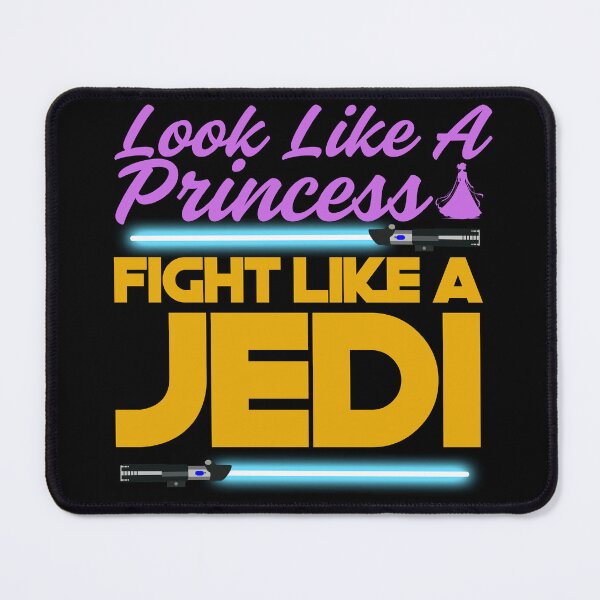 Item preview, Look Like A Princess, Fight Like A Jedi - May The Fourth Be With You designed and sold by legendaryskins.