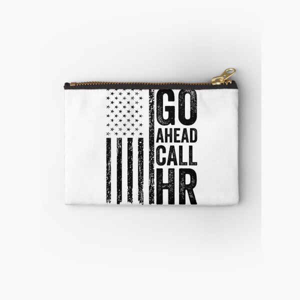Item preview, Copy of Go Ahead Call Hr Workplace Humor Corporate Human Resources Employee designed and sold by 76Valeria.