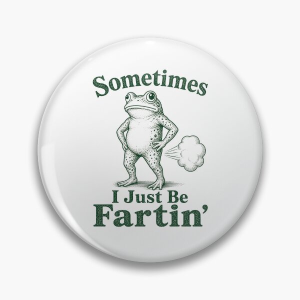 Item preview, sometimes i just be fartin designed and sold by Kladhadredo.