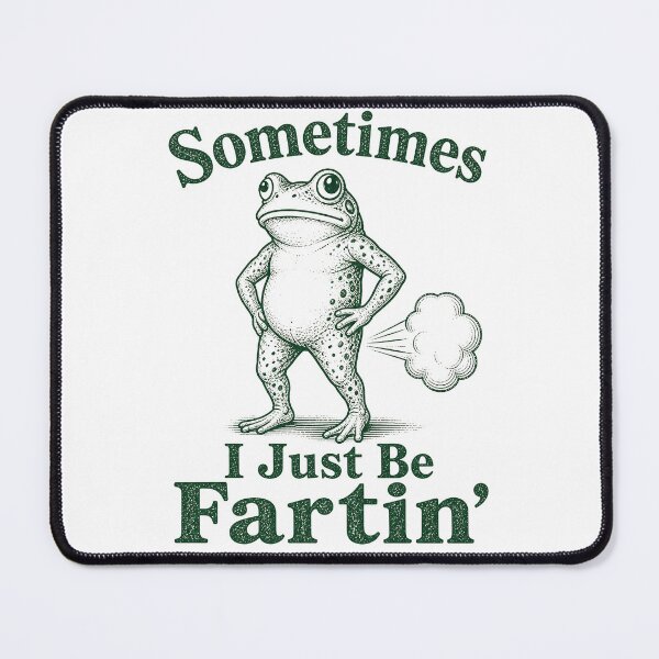 Item preview, sometimes i just be fartin designed and sold by Kladhadredo.
