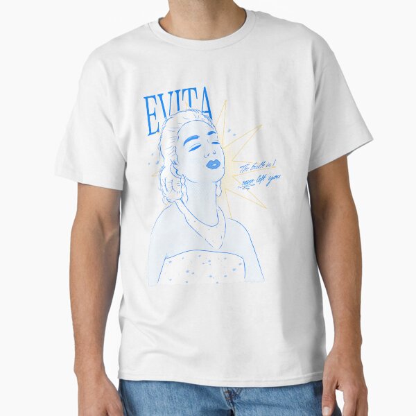 Evita T-Shirts for Sale | Redbubble