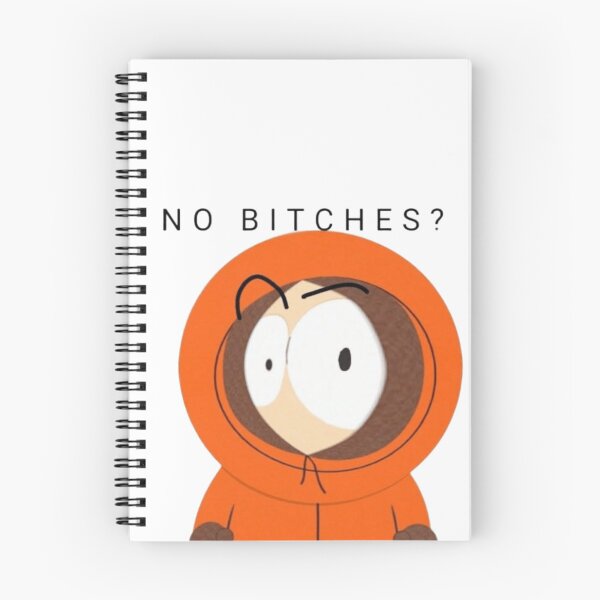 Item preview, No bitches? Kenny Meme designed and sold by NDrake31.