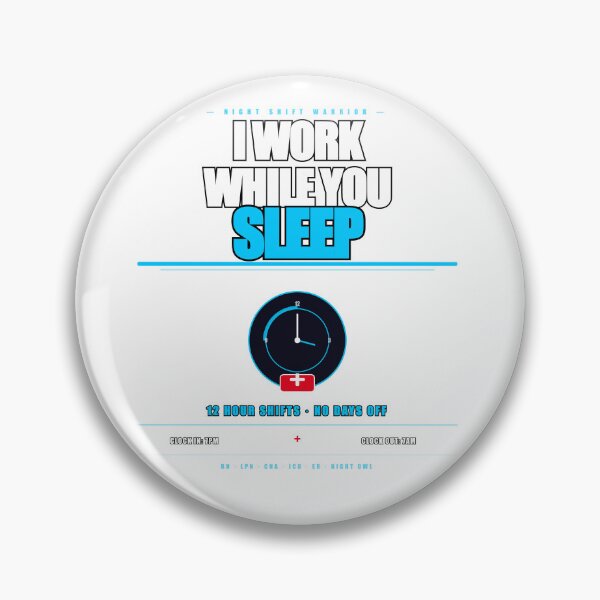 Item preview, I Work While You Sleep Funny Night Shift Nurse Gift designed and sold by Mega-Shopping.