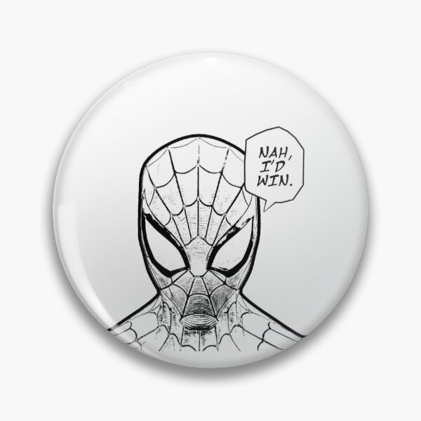 Item preview, Spider-Man “Nah, I’d Win” designed and sold by NDrake31.