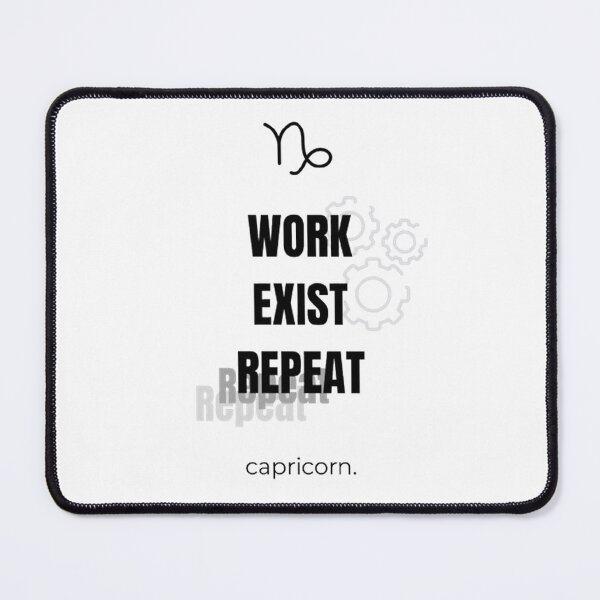 Item preview, Capricorn Zodiac Work Exist Repeat Typography Design designed and sold by Milena018.