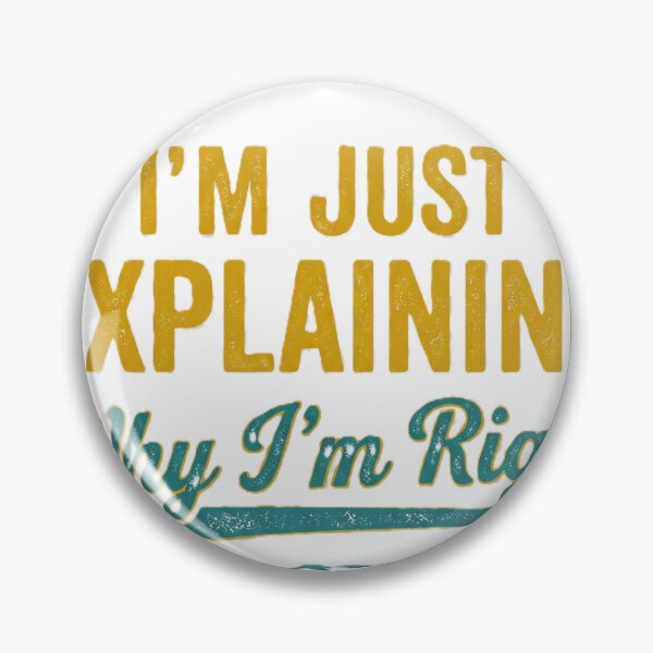 Item preview, Explainin' Right: Not Arguing Tee designed and sold by mlengse.