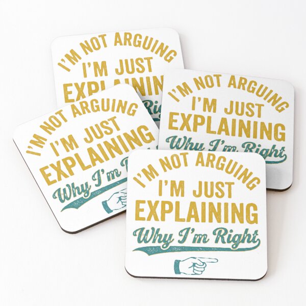 Item preview, Explainin' Right: Not Arguing Tee designed and sold by mlengse.