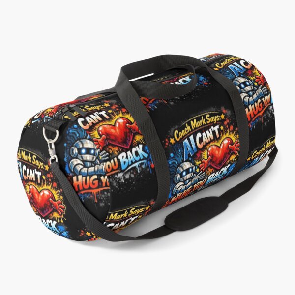 Item preview, Coach Mark Says Motivational Art: AI Cant Hug You Back Graffiti Street Art on Human Connection designed and sold by JustRun.
