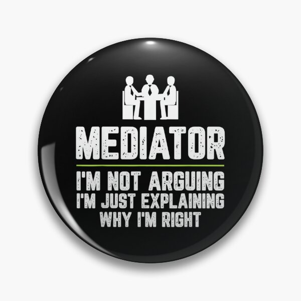 Item preview, Mediator I'm Not Arguing I'm Just Right designed and sold by mkrcsuuh2.