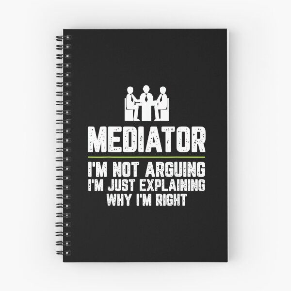 Item preview, Mediator I'm Not Arguing I'm Just Right designed and sold by mkrcsuuh2.