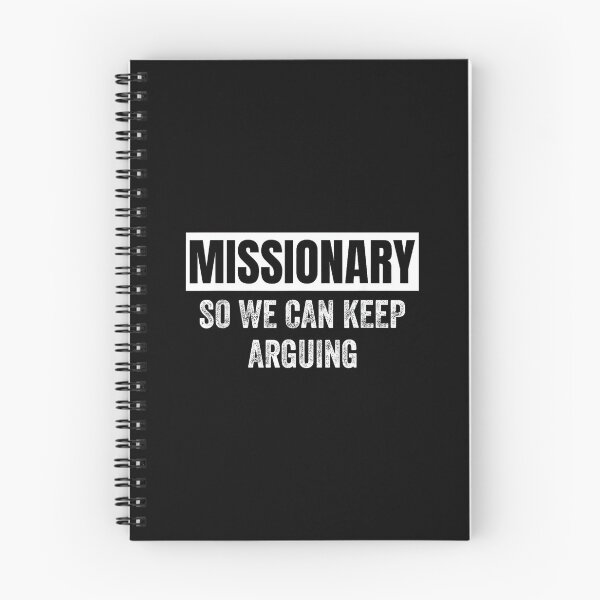 Item preview, Missionary So We Can Keep Arguing  designed and sold by mkrcsuuh2.