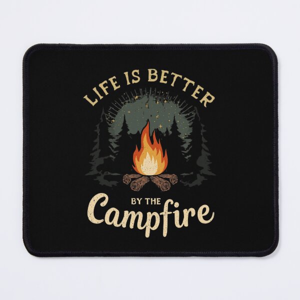 Item preview, Life is better by the campfire designed and sold by Tragedyshop.