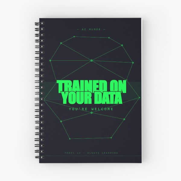 Item preview, Trained On Your Data You're Welcome AI Funny Tech T-Shirt Artificial Intelligence Humor designed and sold by Mega-Shopping.
