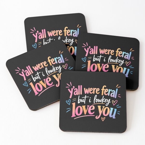 Item preview, Y'all were Feral But I Lowkey Love You Funny Teacher designed and sold by will freed18.